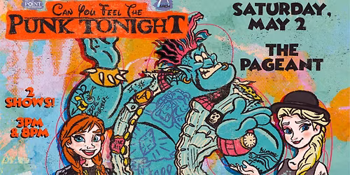 Can You Feel The Punk Tonight at The Pageant