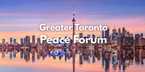 Community of Christ Peace Forum \u2014 Greater Toronto
