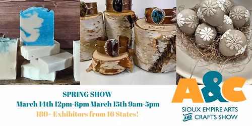 Spring Sioux Empire Arts & Crafts Show