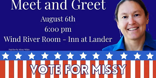 Meet & Greet - Missy White for Lander Mayor