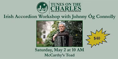 Irish Button Accordion Workshop with Johnny \u00d3g Connolly (Intermediate\/Adv)