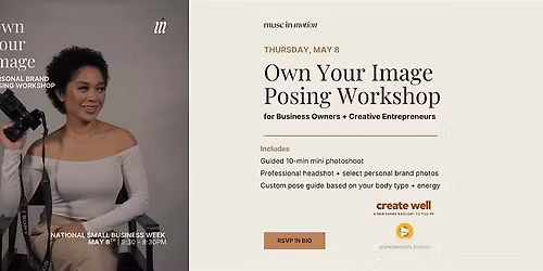 SMALL BUSINESS WEEK: OWN YOUR IMAGE WORKSHOP (for camera shy entrepreneurs)