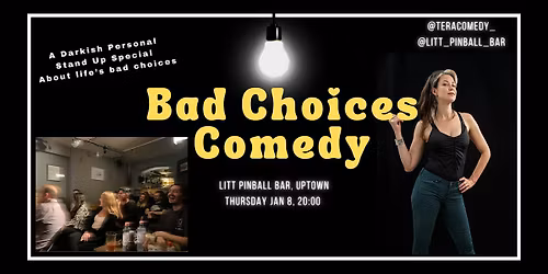 Bad Choices: A Standup Comedy Special about Life's Fucc ups!