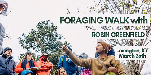 Foraging Walk with Robin Greenfield in Lexington, KY