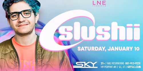 Slushii at Sky