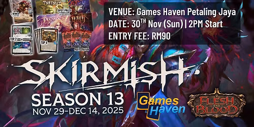 PJGH | Flesh & Blood Skirmish Season 13