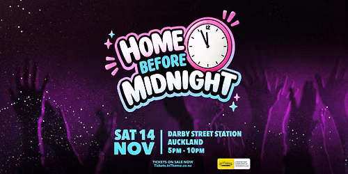 HOME BEFORE MIDNIGHT - AUCKLAND