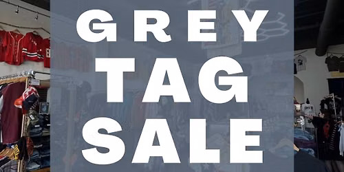 Grey Tag Sale - Up to 50% Off  \ud83e\ude76\u2728