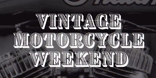 Vintage Motorcycle Weekend