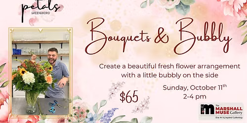 Bouquets & Bubbly