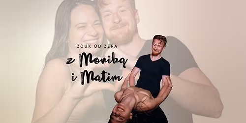 Zouk Brazylijski od zera! Monika&Mati