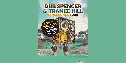 DUB SPENCER & TRANCE HILL - Live in Surround - Mixed by Umberto Echo