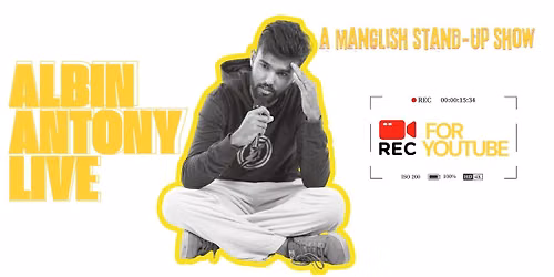 ALBIN ANTONY LIVE - Standup comedy show