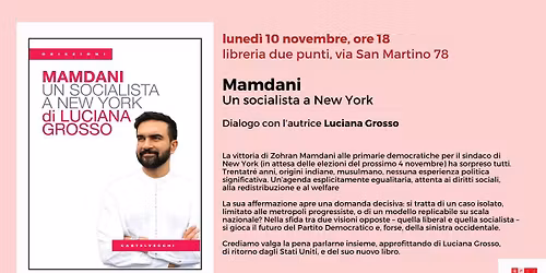 Un punto in pi\u00f9 \u2739 Mamdani. Un socialista a New York.
