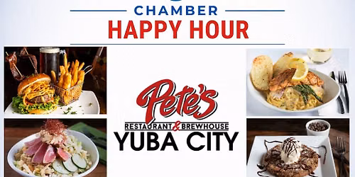 Chamber Happy Hour at Pete's Restaurant & Brewhouse Yuba City
