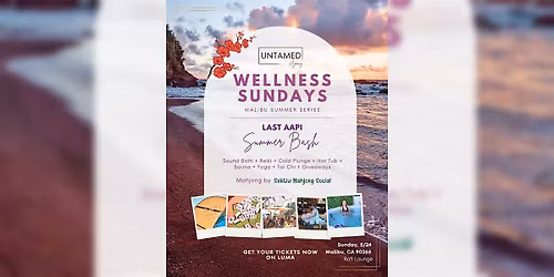 Untamed\u2019s Last AAPI Summer Wellness Bash