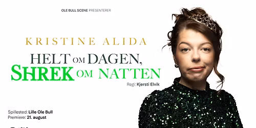 Helt om dagen, Shrek om natten