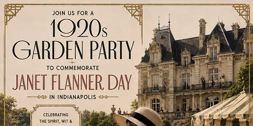 A Parisian Garden Party to celebrate the life and times of Janet Flanner