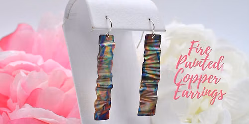 Fire Painted Copper Earrings Workshop