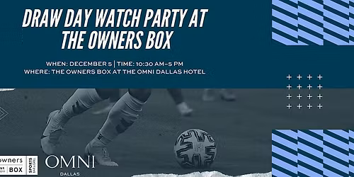 Draw Day Watch Party at The Owners Box
