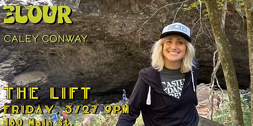 ELOUR and Caley Conway at The Lift