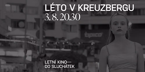 Letn\u00ed kino \u2013 L\u00e9to v Kreuzbergu (2020)