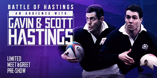 Evening With Gavin and Scott Hastings
