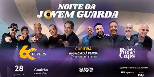 Melhor da Jovem Guarda com The Fevers e Renato e Seus Blue Caps
