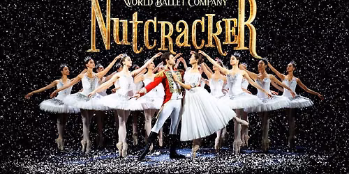 World Ballet Company - The Nutcracker at Mansfield Theater Great Falls