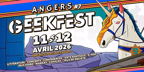 Angers Geekfest #7