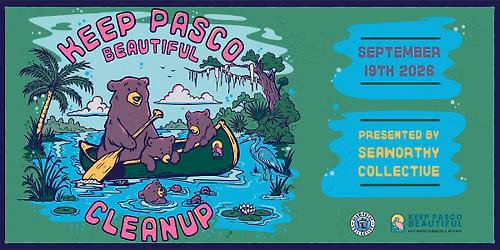 Keep Pasco Beautiful Cleanup presented by Seaworthy Collective