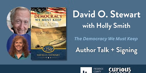David O. Stewart: The Democracy We Must Keep