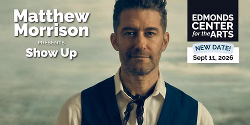 Matthew Morrison presents Show Up