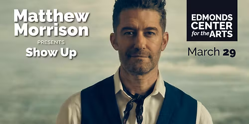 Matthew Morrison presents Show Up