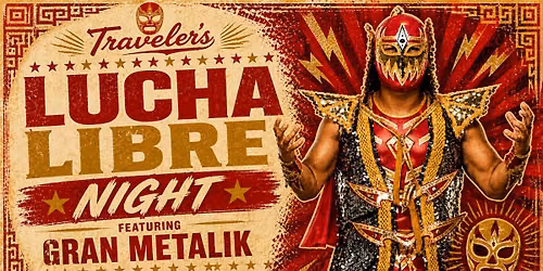 JUNE 25 | Arkansas Travelers Lucha Libre Night with Gran Metalik