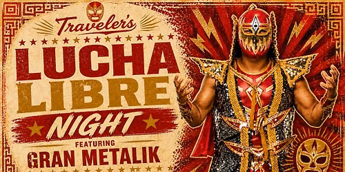 JUNE 25 | Arkansas Travelers Lucha Libre Night with Gran Metalik