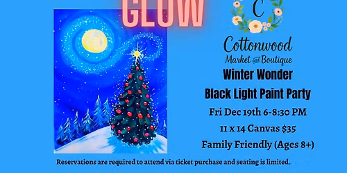 Glow Paint Night-Family Friendly (Ages 8+)