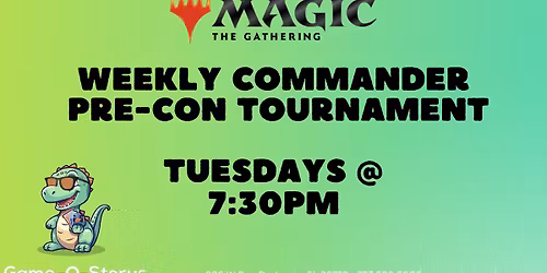 WEEKLY COMMANDER PRE-CON TOURNAMENT