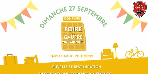 FOIRE \u00c0 LA GAUFRE & VIDE GRENIERS DOMPAIRE