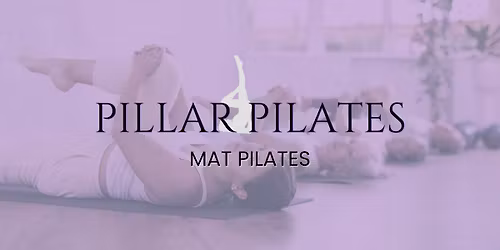 Mat Pilates 1 Hour Group Class: Align|Balance|Core