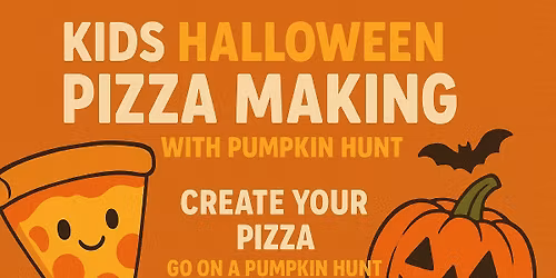 Kids Spooky Pizza making & community Pumpkin Hunt