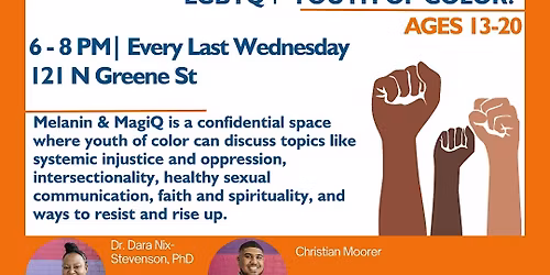 4th Wednesdays Melanin & MagiQ 6-8 pm