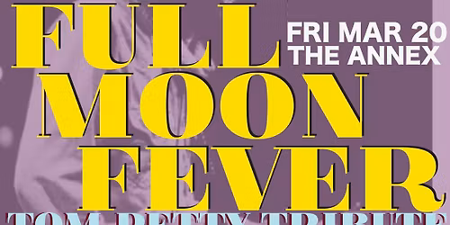 Full Moon Fever: Tom Petty Tribute at The Annex in Norfolk 3\/20