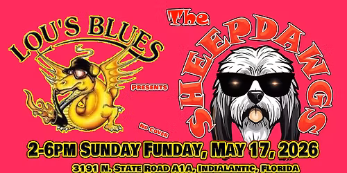 LOU'S BLUES \/ SHEEPDAWGS SUN MAY 17 2026
