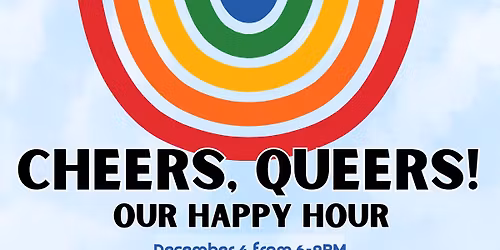 Cheers, Queers! Our Happy Hour