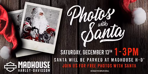 Photos with Santa at Madhouse Harley-Davidson