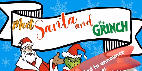 \ud83c\udf85\ud83d\udc9a Meet Santa & The Grinch, Holiday Party at Just Play!