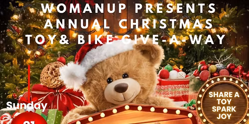 WOMANUP CHRISTMAS TOY & BIKE GIVEAWAY