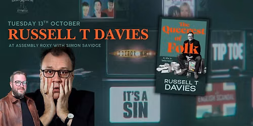 Russell T Davies:  The Queerest of Folk