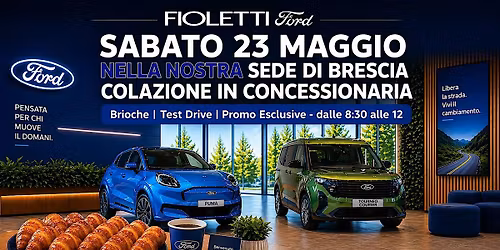 Colazione in Concessionaria | Fioletti Ford Brescia | 23 maggio